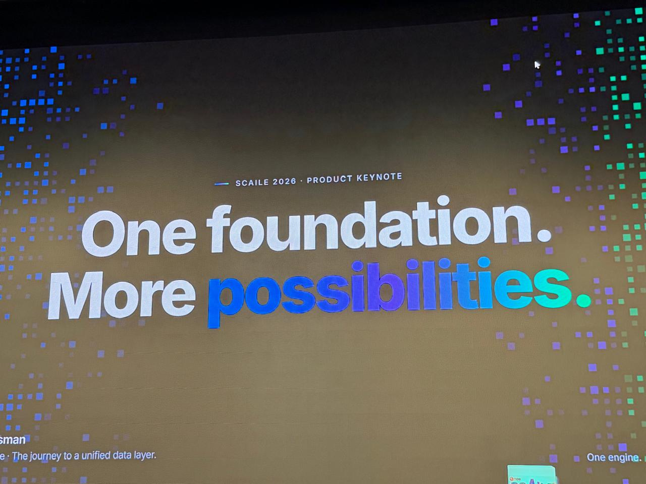 SCaiLE 2026 product keynote title slide: One foundation. More possibilities.